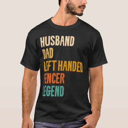 Echtgenoot vader links handbediende Fencer Legend  T-shirt (Voorkant)
