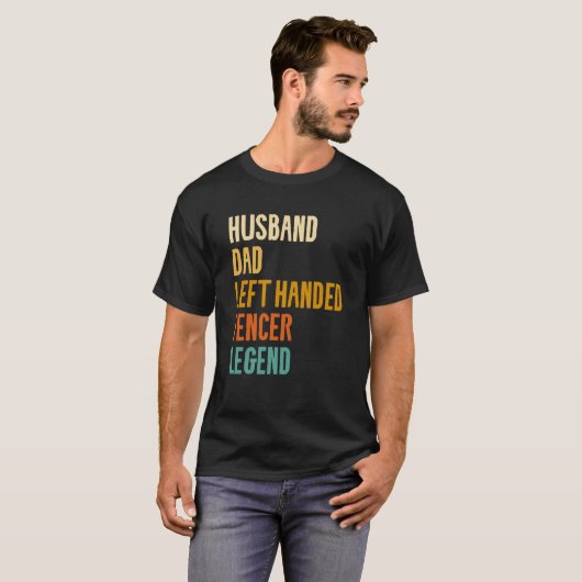 Echtgenoot vader links handbediende Fencer Legend  T-shirt (Voorkant volledig)