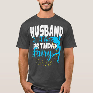 Echtgenoot van The Birthday Fairy Fantasy Birthday T-shirt