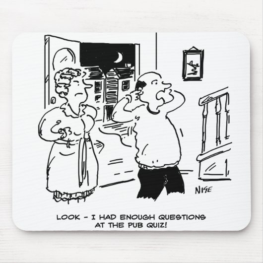 Echtgenoot wil geen vragen stellen muismat (Voorkant)