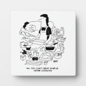 Echtgenoot zegt: "Je kunt niet gewoon thuis koken" Fotoplaat (Voorkant)