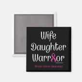 Echtgenote Dochter Warrior.. Borstkanker Magneet (Voorkant / Achterkant)