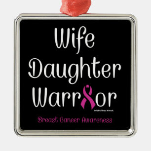 Echtgenote Dochter Warrior.. Borstkanker Metalen Ornament