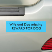 Echtgenote en hond ontbreekt, REWARD VOOR DOG Bumpersticker (Op auto)