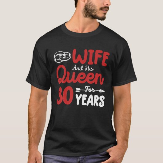 Echtgenote en zijn koningin 30th Wedding Jubileum  T-shirt (Voorkant)