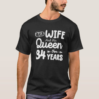 Echtgenote en zijn koningin 34th Wedding Jubileum  T-shirt