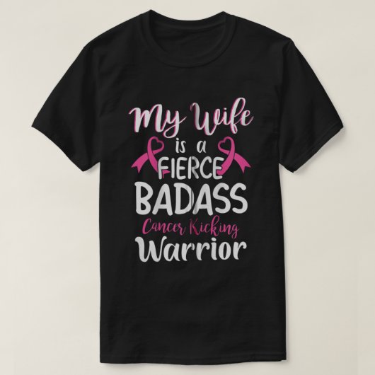 Echtgenote is een Fierce Badass Breast Cancer Warr T-shirt (Design voorkant)