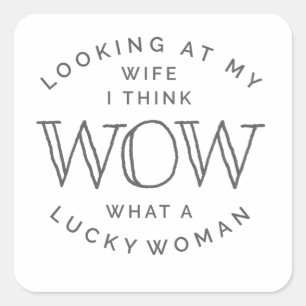 Echtgenote Lucky Woman for Husband Vader from Wife Vierkante Sticker