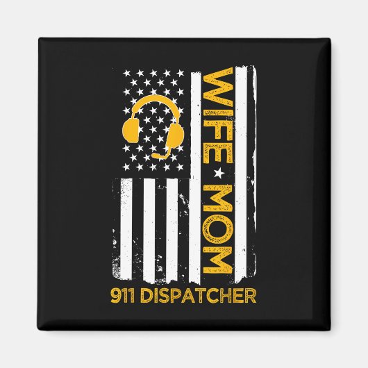 Echtgenote mam 911 Dispatcher ons Vlag Onafhankeli Magneet (Voorkant)