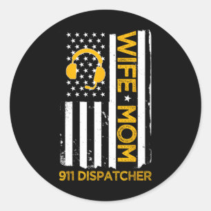 Echtgenote mam 911 Dispatcher ons Vlag Onafhankeli Ronde Sticker