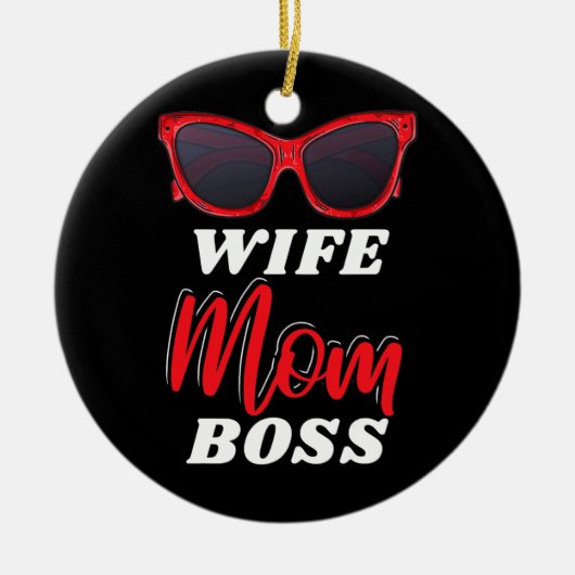 Echtgenote mam Boss Sunglazen Moederdag Keramisch Ornament (Voorkant)