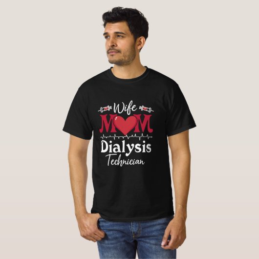 Echtgenote mam Dialysis Technicien Nurse Tech Neph T-shirt (Voorkant volledig)