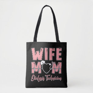 Echtgenote mam Dialysis Technicien Nurse Tech Neph Tote Bag