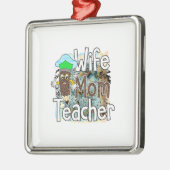 Echtgenote mam leraar metalen ornament (Links)