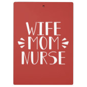Echtgenote mam Nurse Graphic Klembord (Achterkant)