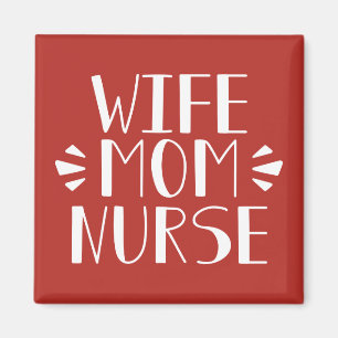 Echtgenote mam Nurse Graphic Magneet