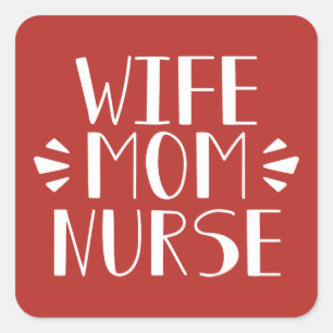 Echtgenote mam Nurse Graphic Vierkante Sticker
