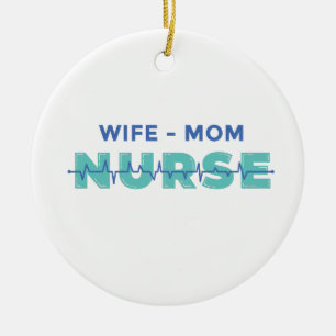 Echtgenote mam Nurse Keramisch Ornament