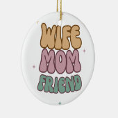 Echtgenote mam vriend, Moederdag cadeau, cadeau vo Keramisch Ornament (Rechts)