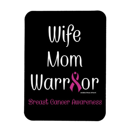 Echtgenote mam Warrior.. borstkanker Magneet (Verticaal)