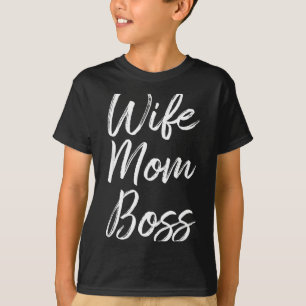 Echtgenote moeder baas dame grappige mama schattig t-shirt
