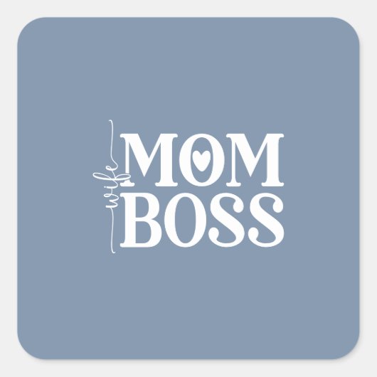 Echtgenote moeder Boss Funny Moederdag Vierkante Sticker (Voorkant)