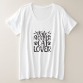 Echtgenote moeder: Cat Lover Grote Maat T-shirt (Design voorkant)