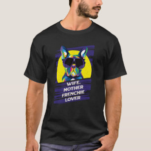 Echtgenote moeder Frenchie Dog mam Fur mam Humor T-shirt