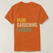 Echtgenote moeder Gardening Legend Funny Gardener  T-shirt (Design voorkant)