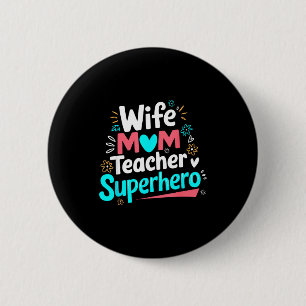 Echtgenote moeder lerares superheld moederdag fami ronde button 5,7 cm