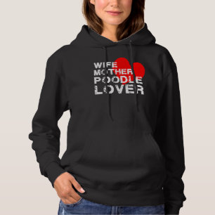 Echtgenote moeder Poodle Lover Hoodie