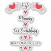 Echtgenote Moeders Onze Alles Cute Moederdag Zoet Sticker (Voorkant)