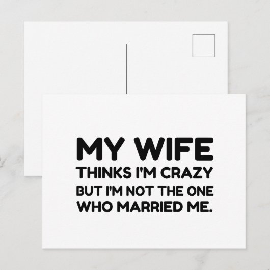 Echtgenote Thinks Crazy Gehuwd Briefkaart (Voorkant / Achterkant)