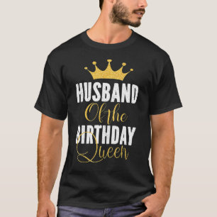 Echtgenote van de Birthday Queen Women Bday Party  T-shirt