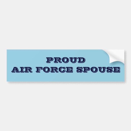 Echtgenote van de luchtmacht Bumpersticker Proud (Voorkant)