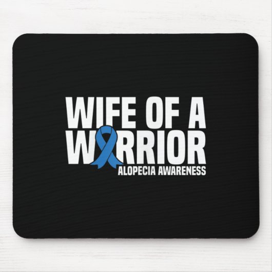 Echtgenote van een Warrior Blue Ribbon Alopecia Aw Muismat (Voorkant)