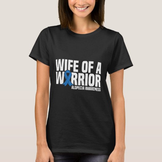 Echtgenote van een Warrior Blue Ribbon Alopecia Aw T-shirt (Voorkant)