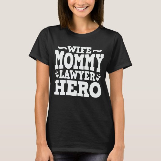 Echtgenote van mama Lawyer Hero Funny mama Moederd T-shirt (Voorkant)