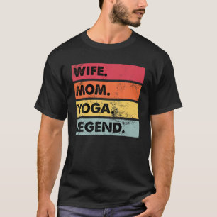 Echtgenote van moeder Yoga Legend Funny Yoga Women T-shirt