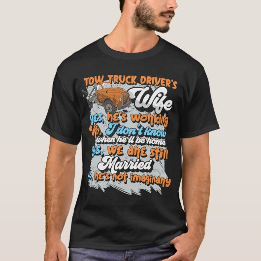 Echtgenote van vrachtwagenchauffeur t-shirt (Voorkant)