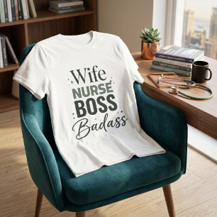 Echtgenote Verpleegster Baas Stoer Sarcasme Kordat T-shirt