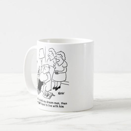 Echtgenote wenst dat de man droomde man. Grappig Koffiemok (Voorkant links)