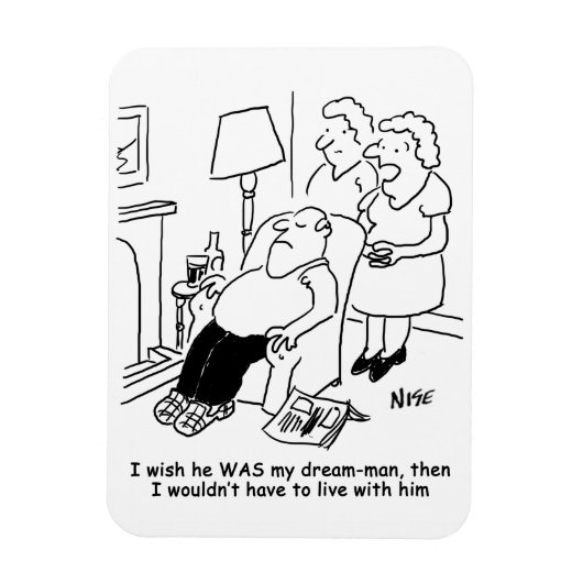Echtgenote wenst dat haar man haar droomman was magneet (Verticaal)