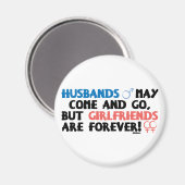 Echtgenoten mogen komen en gaan. magneet (Voorkant / Achterkant)