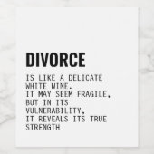 Echtscheiding is als White Wine Funny Wine Label Wijn Etiket (Enkel label)