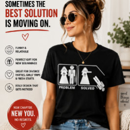 Echtscheiding met humor | Grappige echtscheidingsh T-shirt