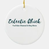 Eclectische chick YouTube & Etsy Store Keramisch Ornament (Achterkant)