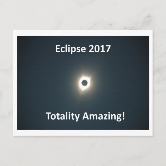 Eclipse 2017 - Totaliteit verbazingwekkend - Oorsp Briefkaart (Voorkant)