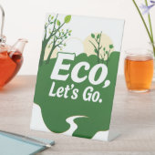 Eco, laten we gaan reclamebord met voetstuk (Insitu)