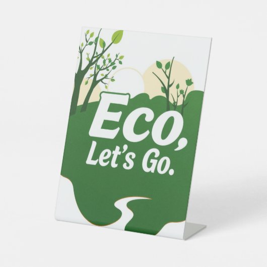 Eco, laten we gaan reclamebord met voetstuk (Voorkant)